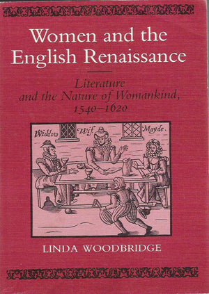 Women And The English Renaissance: Literature And The Nature Of Womankind 15401620-new