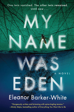 My Name Was Eden: A Novel,New