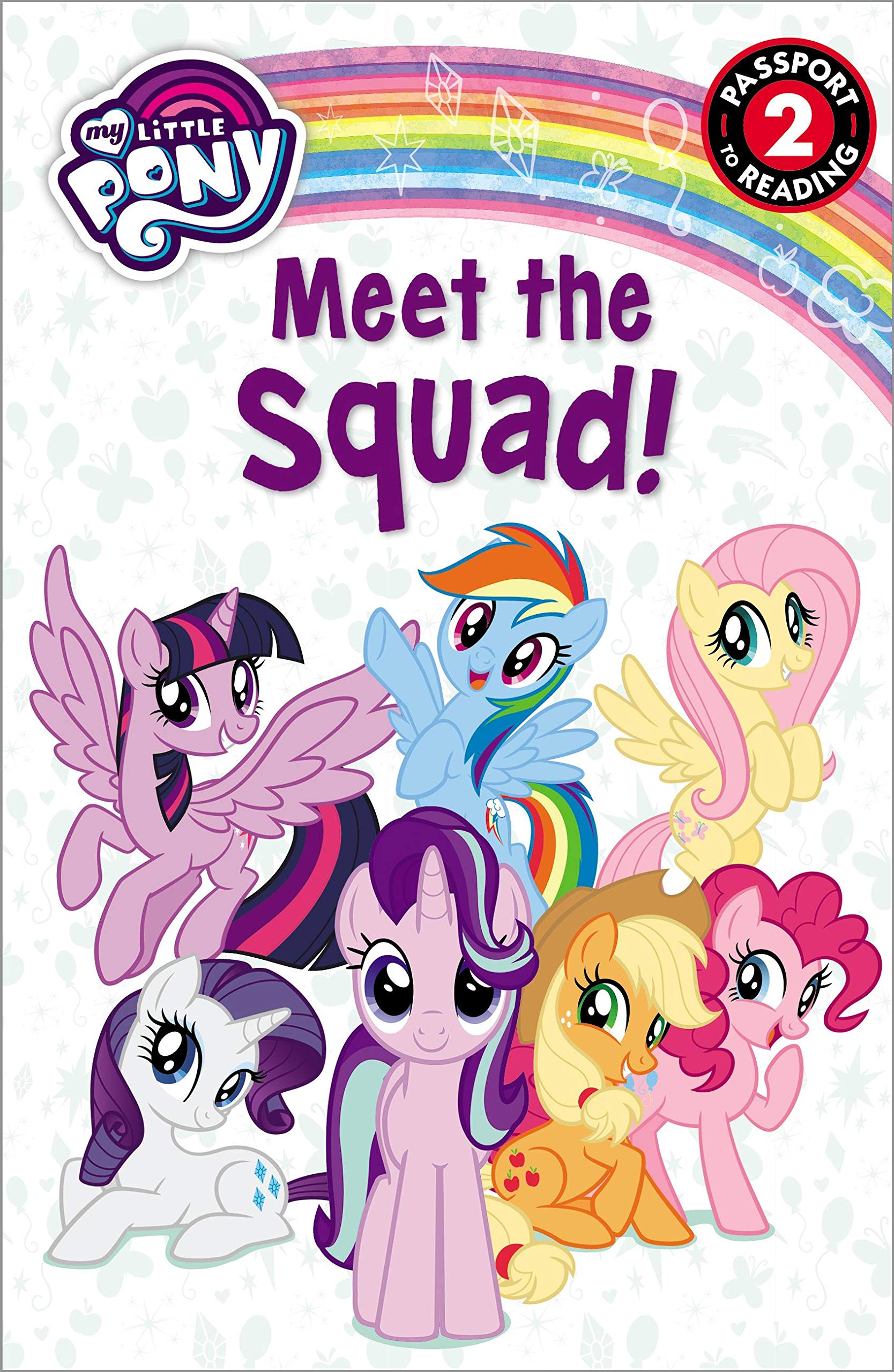 My Little Pony: Meet the Squad! (Passport to Reading Level 2),Used