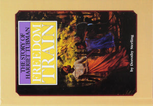 Freedom Train : The Story Of Harriet Tubman,New
