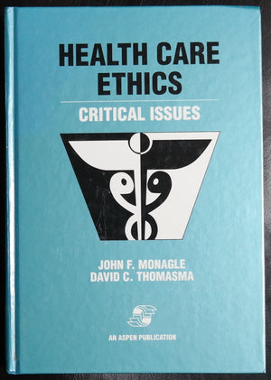 Health Care Ethics: Critical Issues,Used