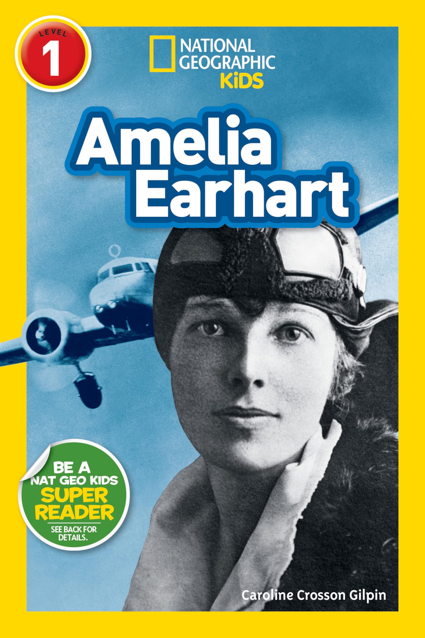 National Geographic Readers: Amelia Earhart (Readers Bios),New