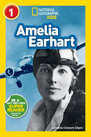 National Geographic Readers: Amelia Earhart (Readers Bios),New
