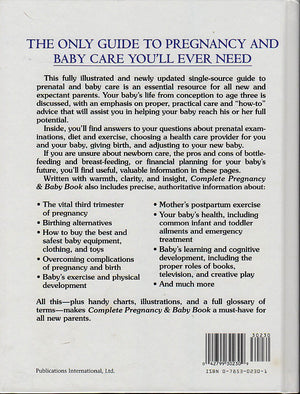Complete Pregnancy and Baby Book: A Guide to Prenatal, Infant & Toddler Care,Used