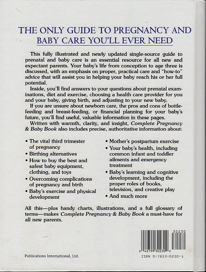 Complete Pregnancy and Baby Book: A Guide to Prenatal, Infant & Toddler Care,Used
