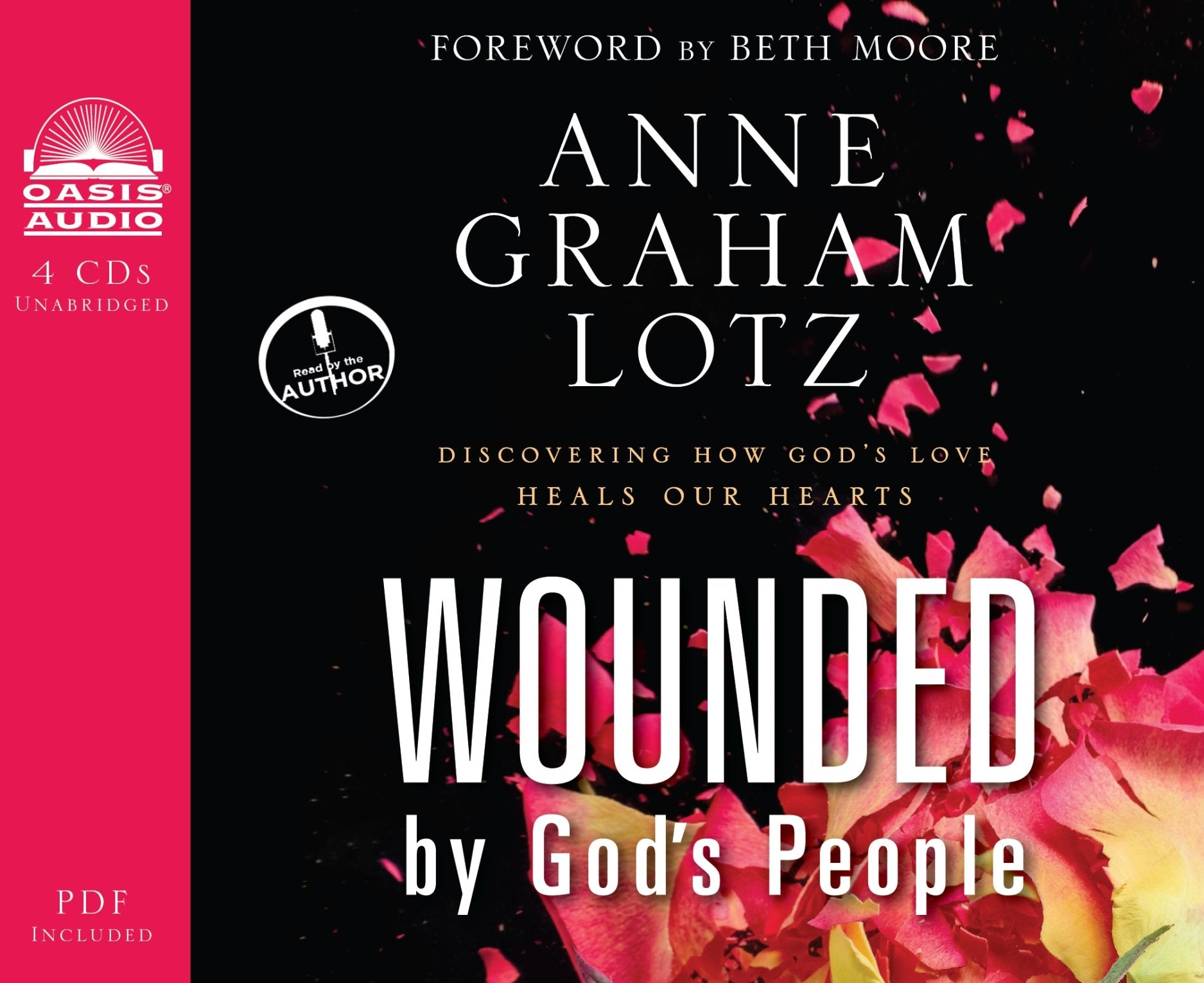 Wounded By God's People: Discovering How God's Love Heals Our Hearts,Used