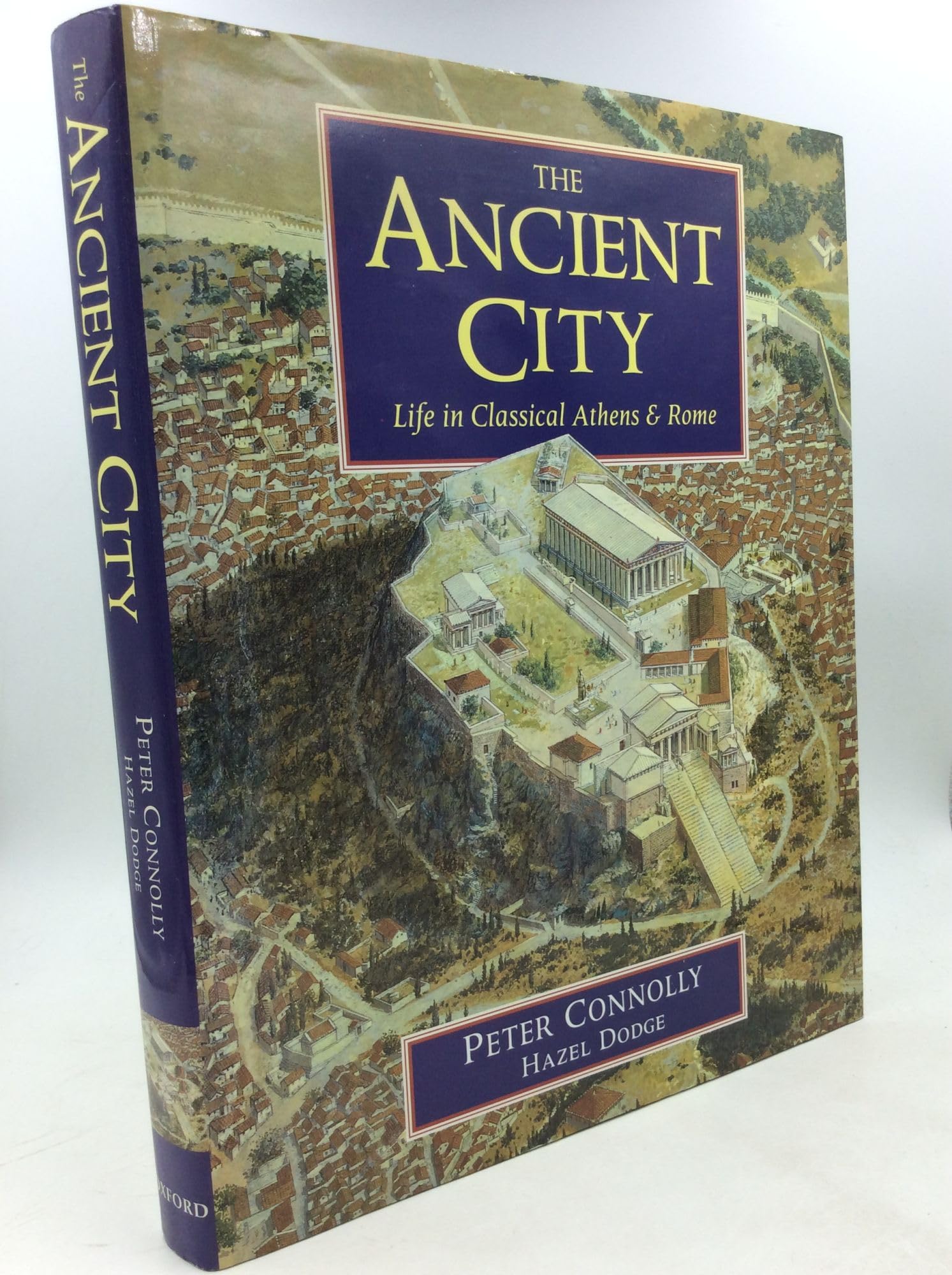 The Ancient City: Life in Classical Athens and Rome,Used