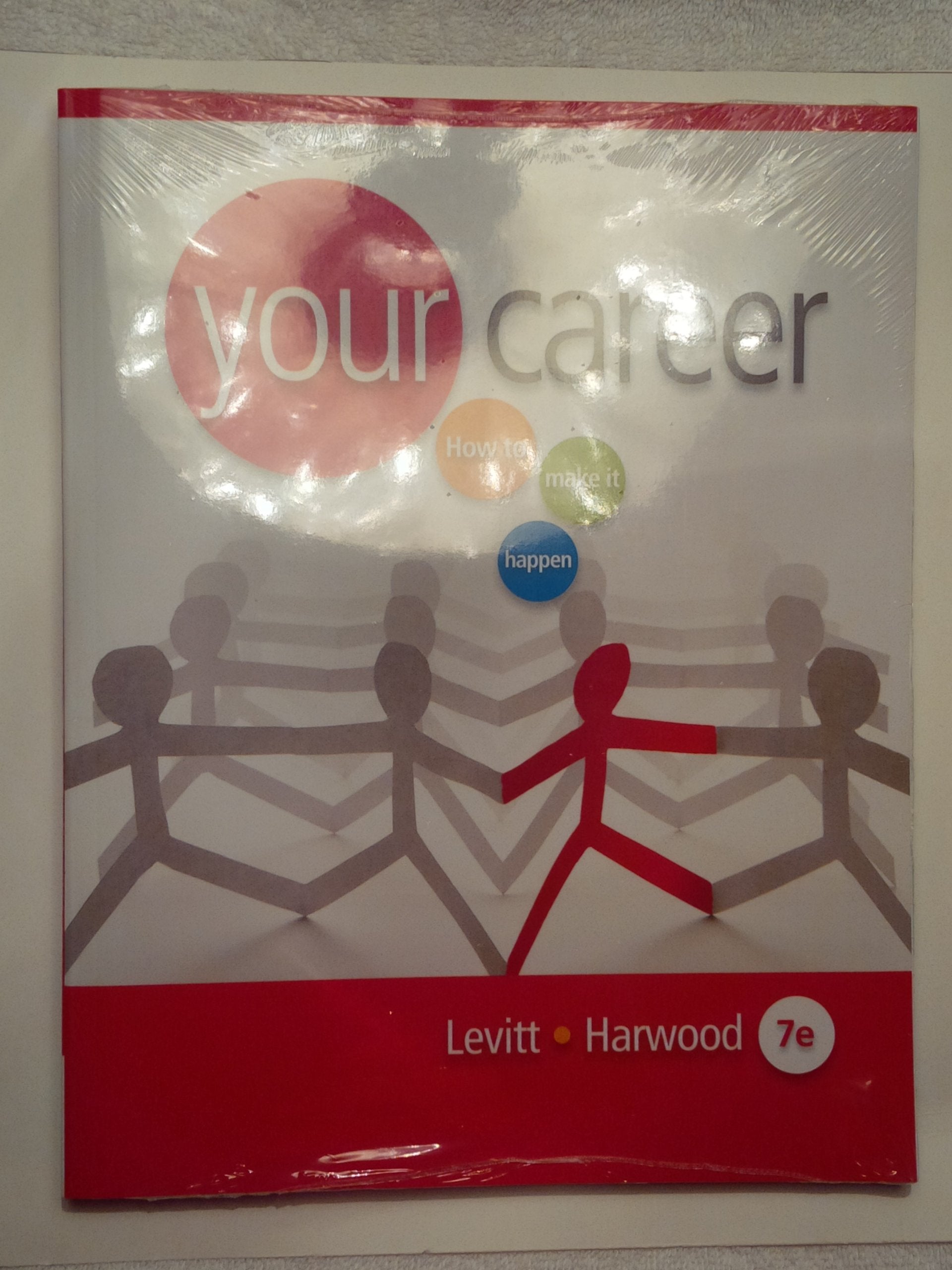 Your Career: How to Make it Happen (with CDROM) (Available Titles CourseMate),Used