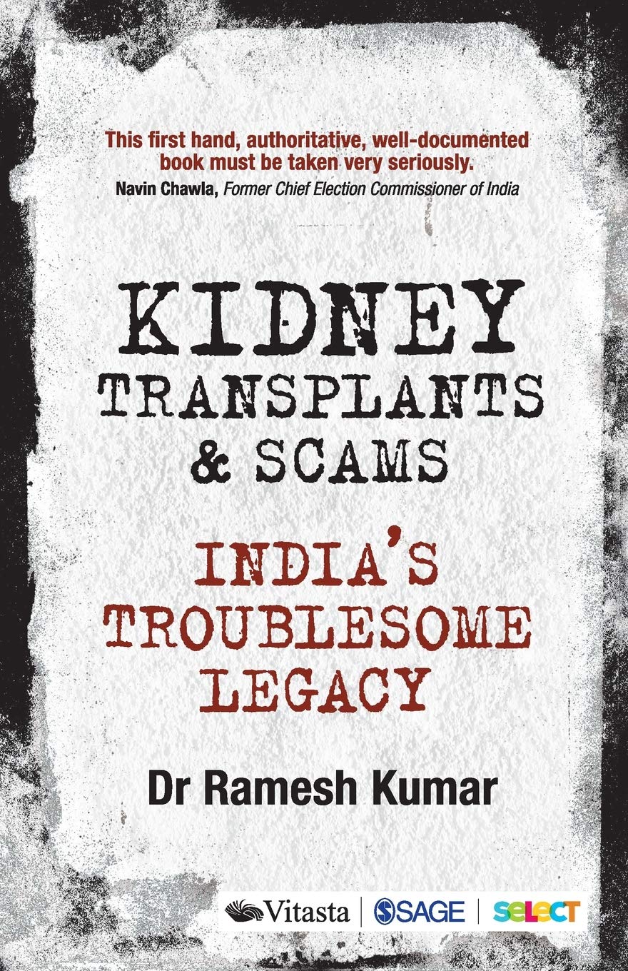 Kidney Transplants and Scams: Indias Troublesome Legacy,Used
