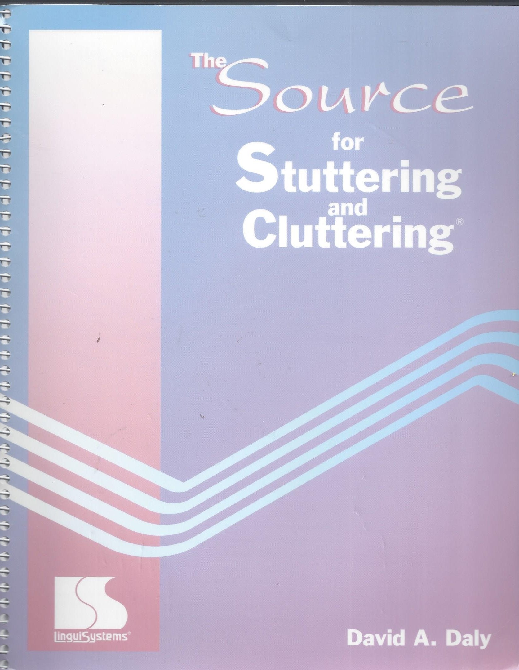 The Source For Stuttering And Cluttering,New