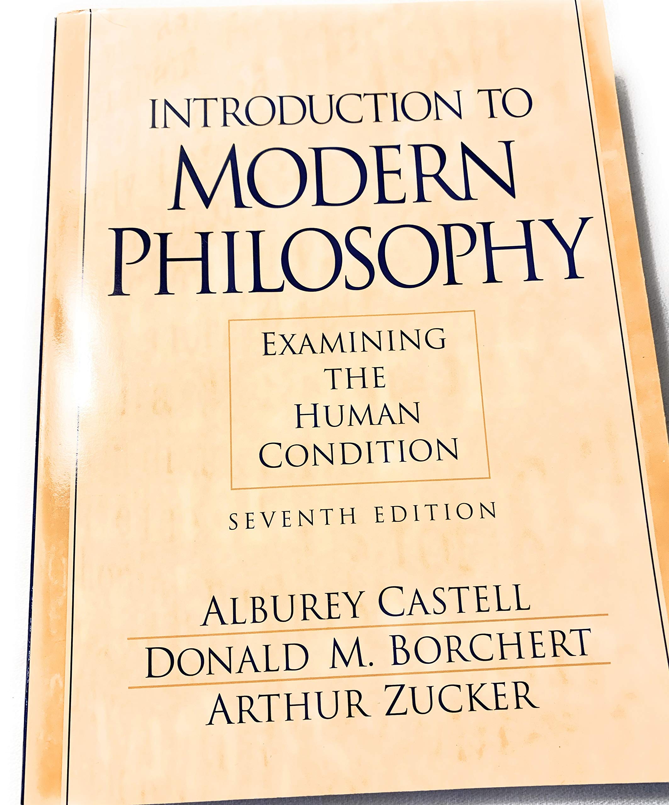 Introduction To Modern Philosophy: Examining The Human Condition