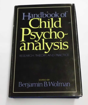 Handbook of Child Psychoanalysis: Research, Theory, and Practice,Used