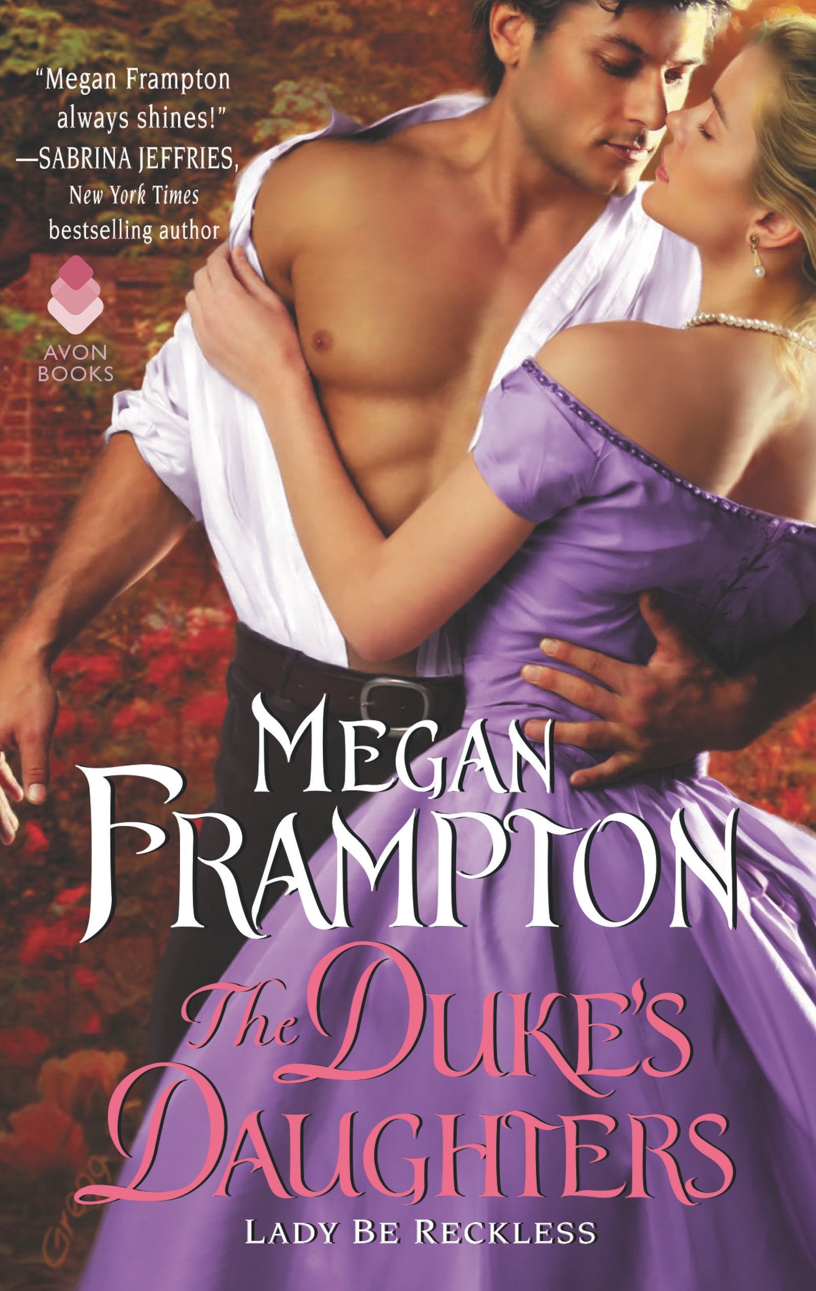 The Duke'S Daughters: Lady Be Reckless