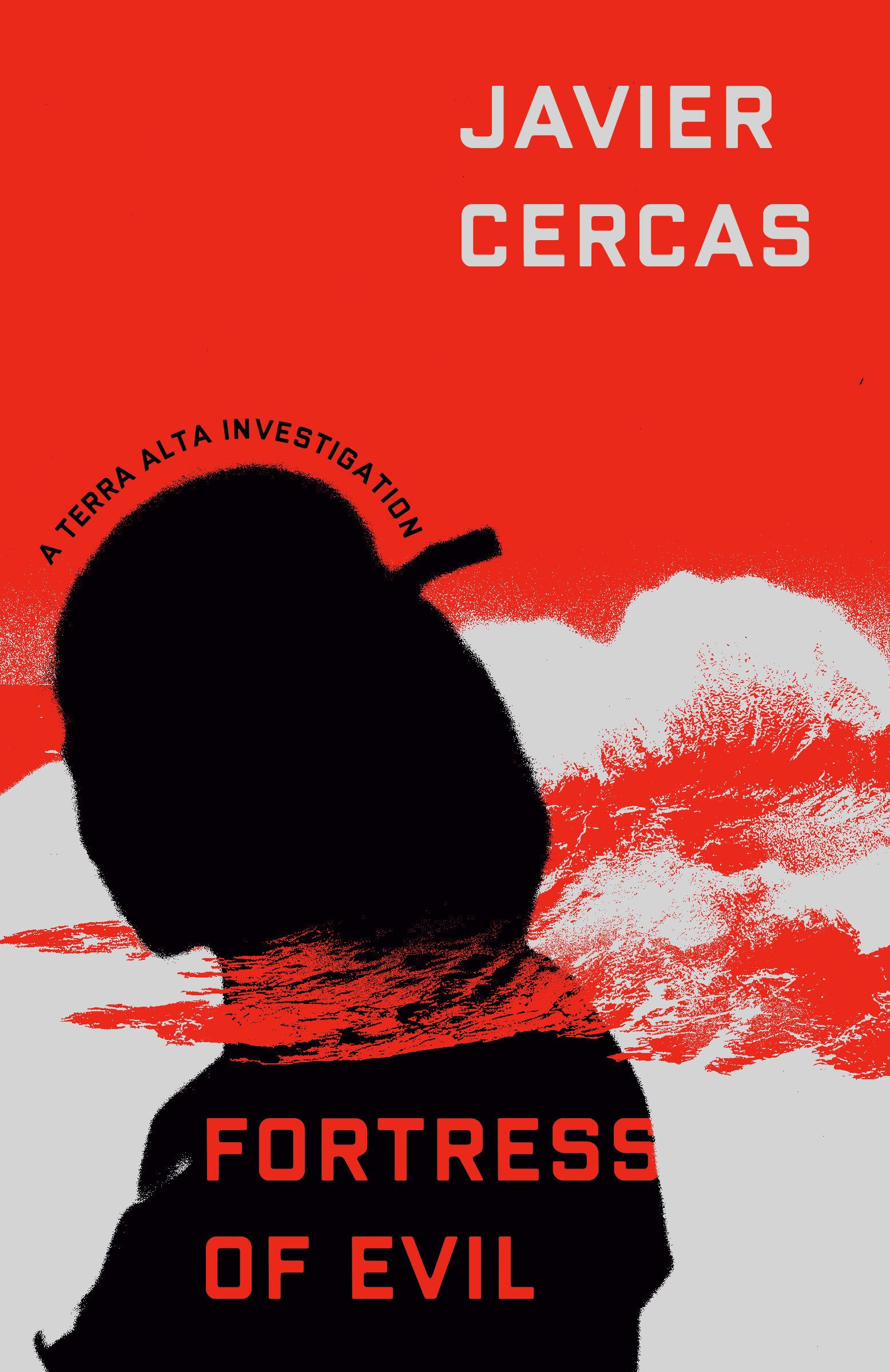 Fortress Of Evil: A Terra Alta Investigation