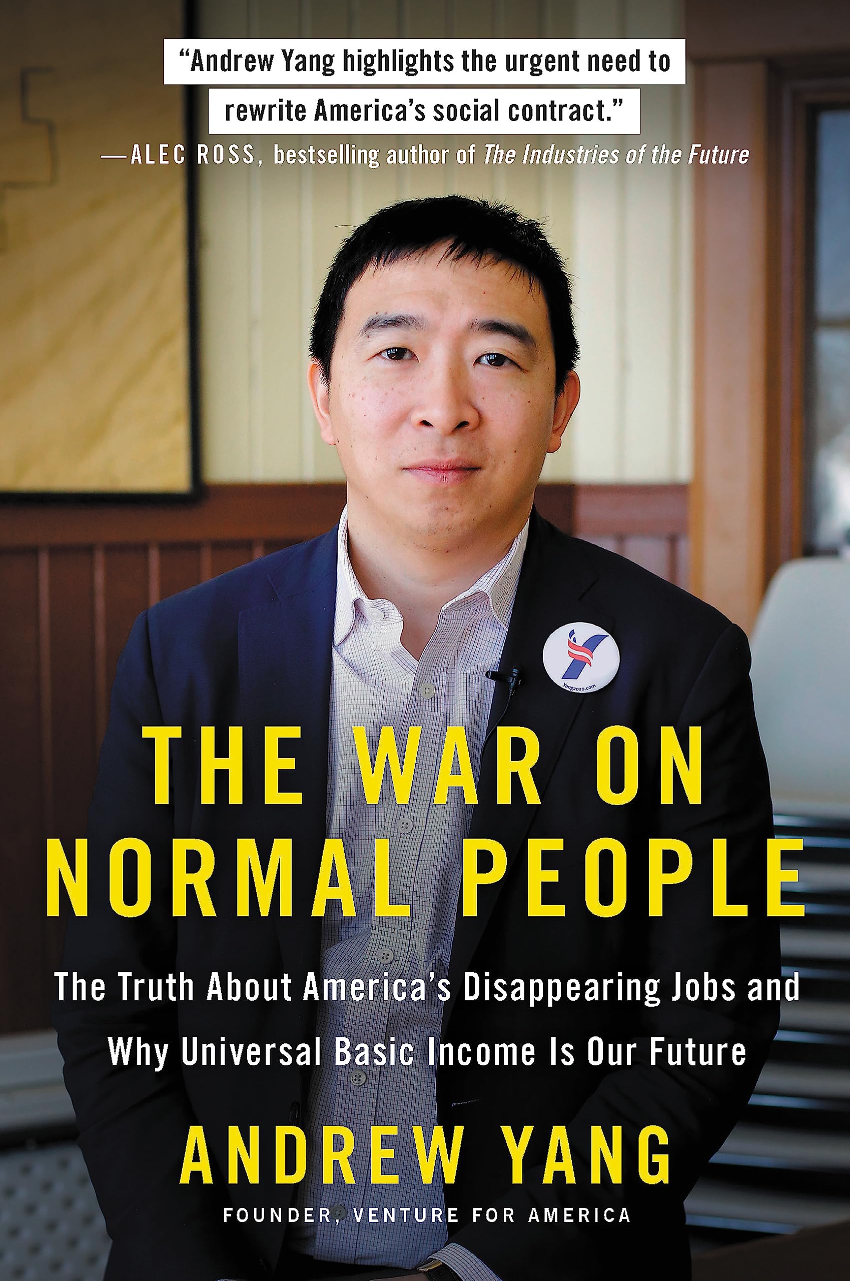 The War on Normal People: The Truth About America's Disappearing Jobs and Why Universal Basic Income Is Our Future,Used