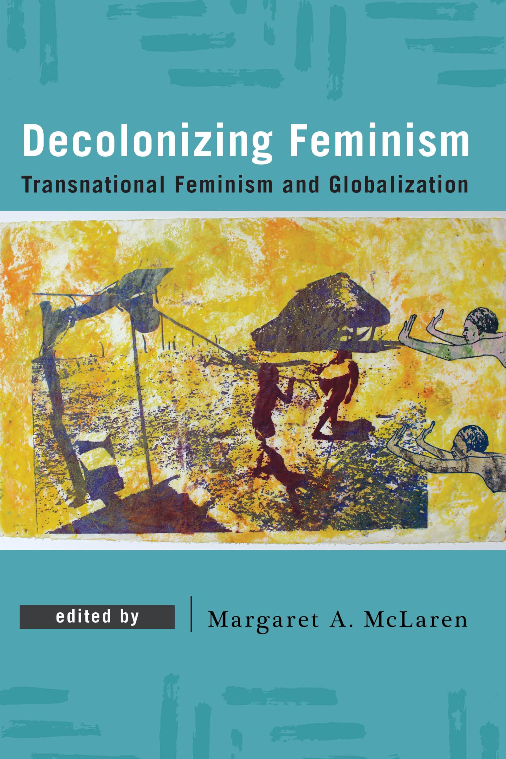 Decolonizing Feminism,Used