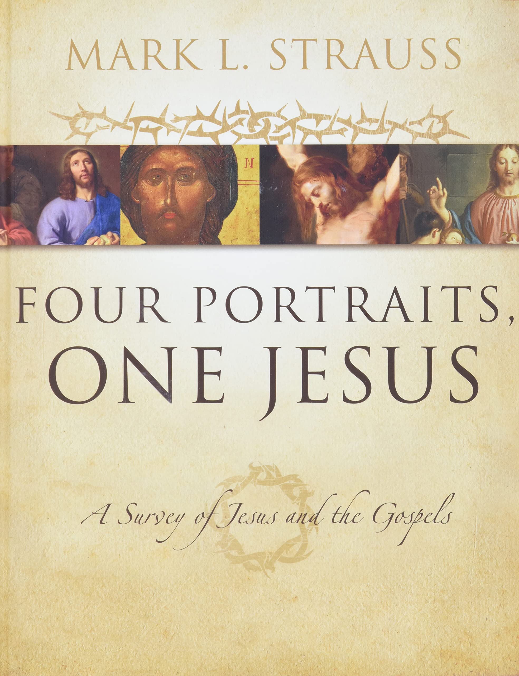 Four Portraits, One Jesus: A Survey of Jesus and the Gospels,Used