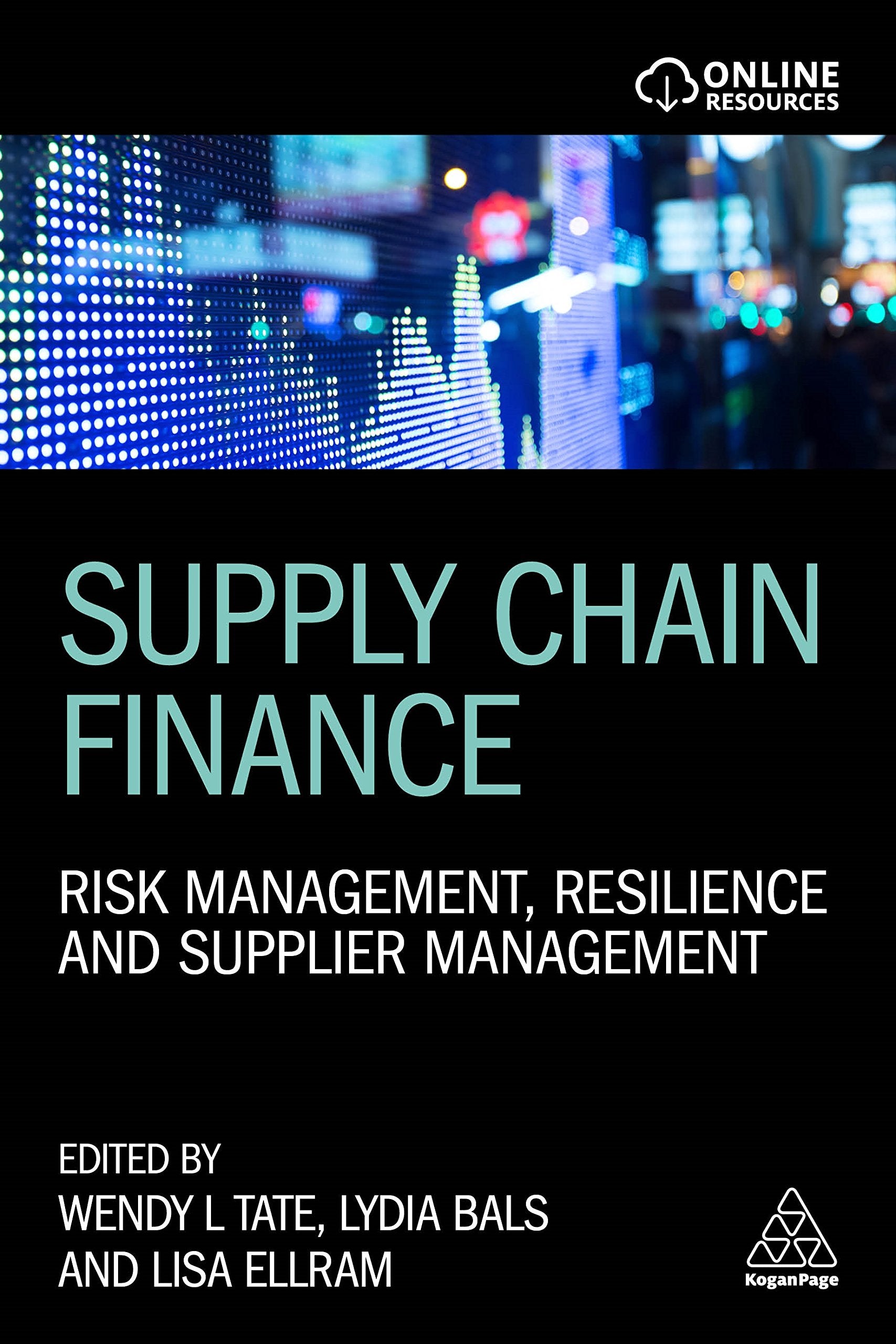 Supply Chain Finance: Risk Management, Resilience and Supplier Management,Used