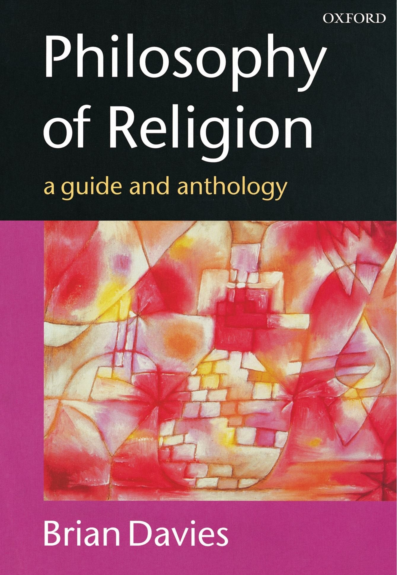 Philosophy of Religion: A Guide and Anthology,Used