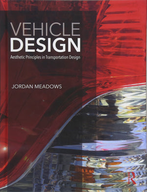 Vehicle Design: Aesthetic Principles in Transportation Design,Used