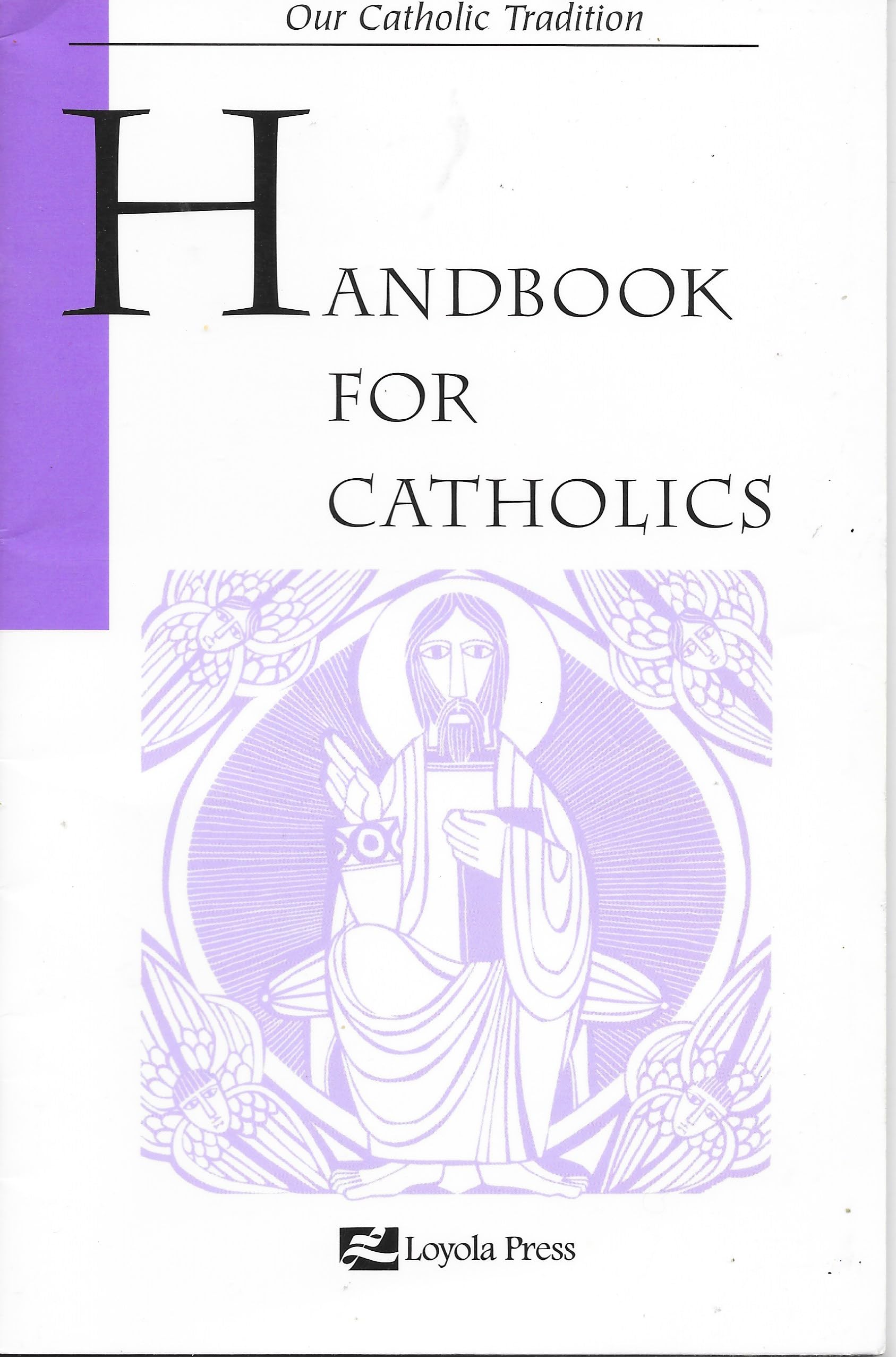 Handbook for Catholics (Sisters of Notre Dame),Used