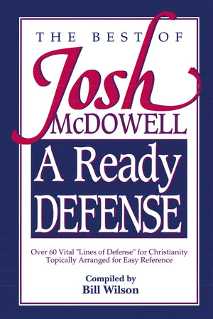 A Ready Defense The Best Of Josh Mcdowell,Used