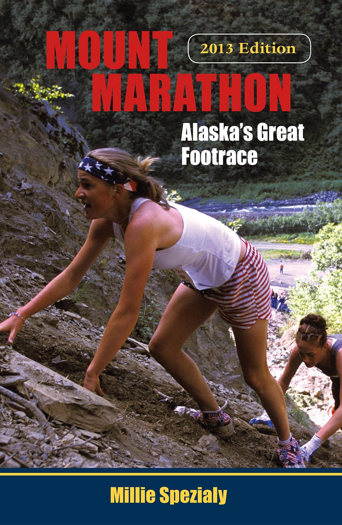 Mount Marathon: Alaska's Great Footrace,Used