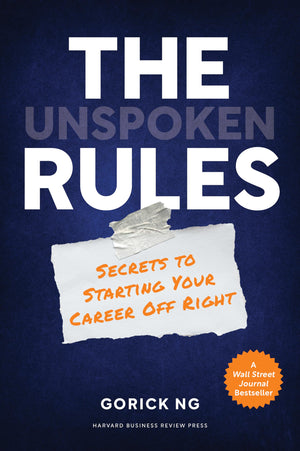 The Unspoken Rules: Secrets to Starting Your Career Off Right,New