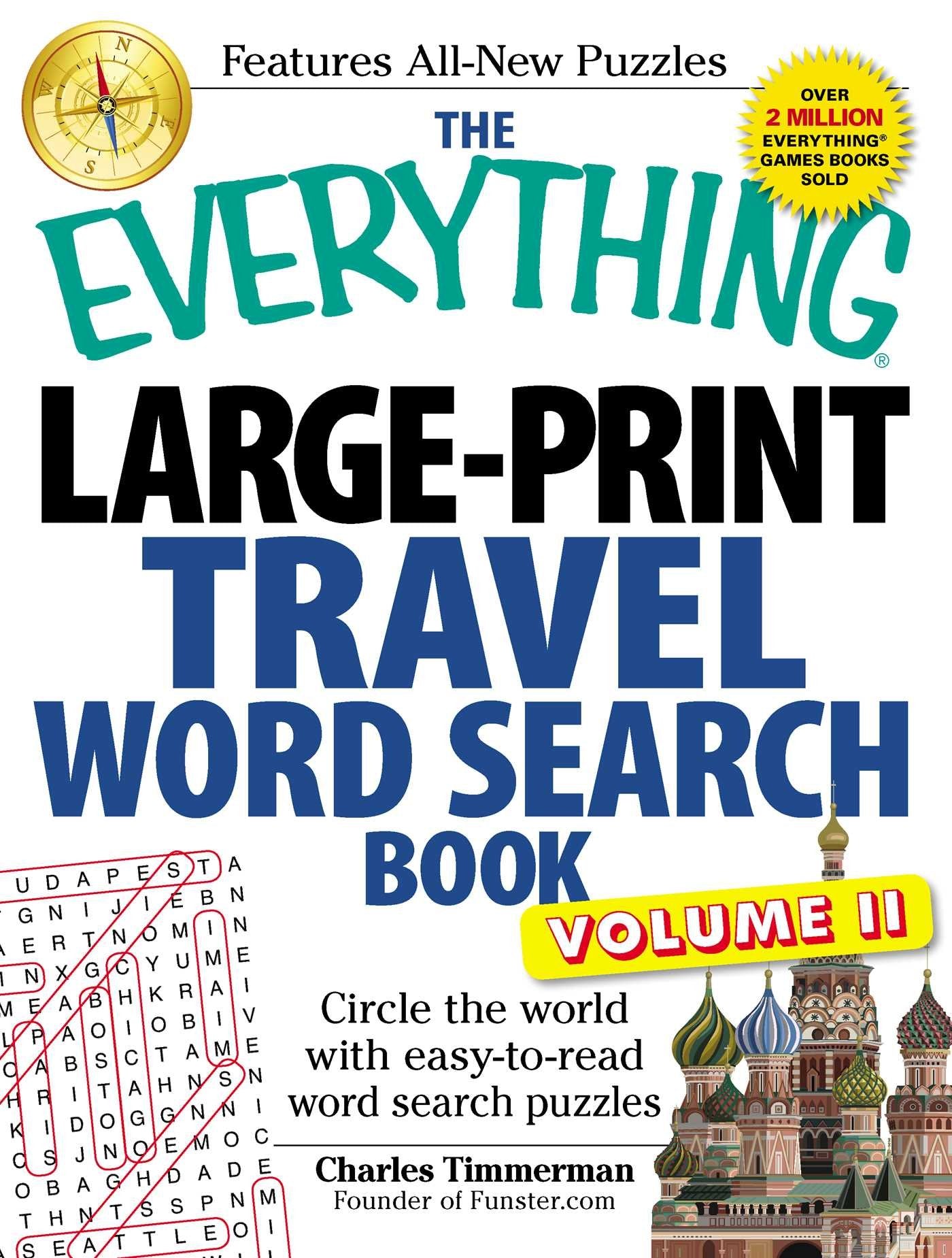 The Everything Largeprint Travel Word Search Book, Volume Ii: Circle The World With Easytoread Word Search Puzzles (Everythin,Used