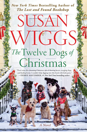 The Twelve Dogs Of Christmas: A Woman Finds Purpose And Healing In This Romance Novel Set In A Dog Rescue Organization During Ch,New