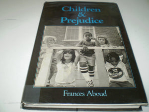 Children and Prejudice (Social Psychology and Society),Used