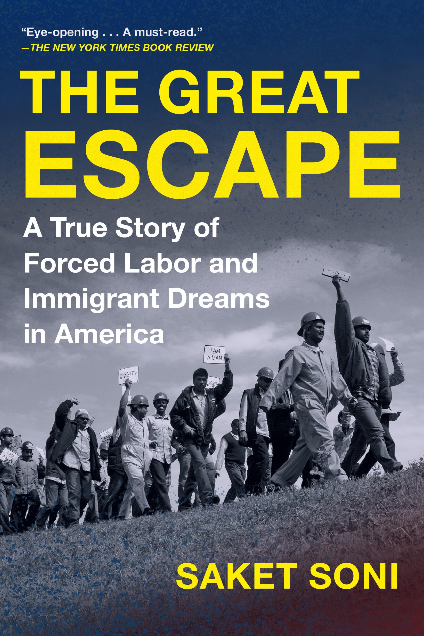The Great Escape: A True Story Of Forced Labor And Immigrant Dreams In America,Used
