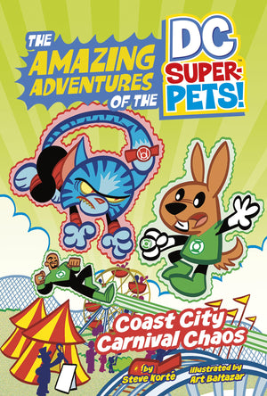 Coast City Carnival Chaos (The Amazing Adventures of the DC SuperPets),Used