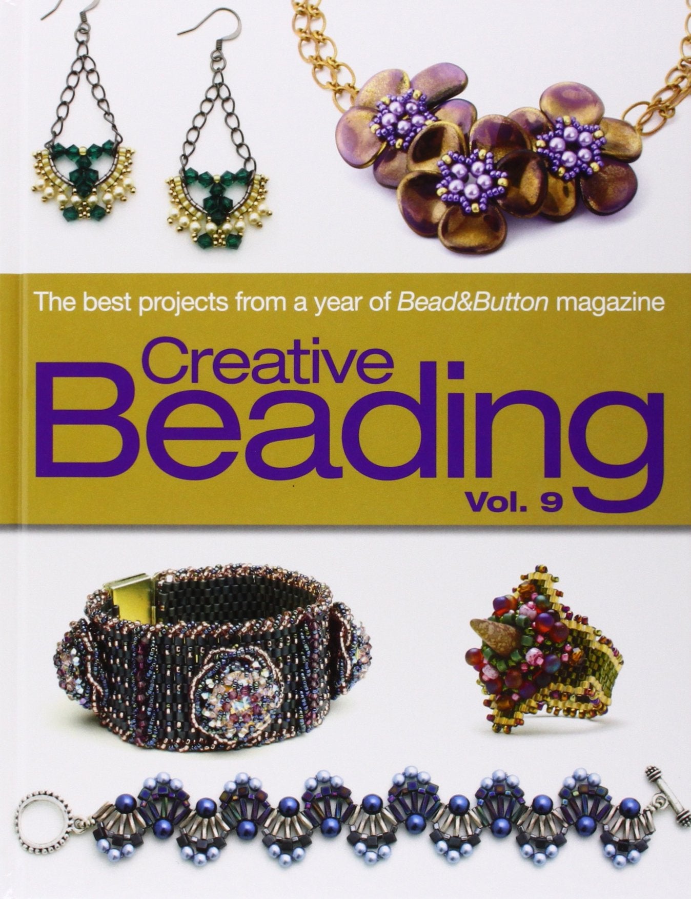 Creative Beading Vol. 9: The Best Projects from a Year of Bead&Button Magazine,Used