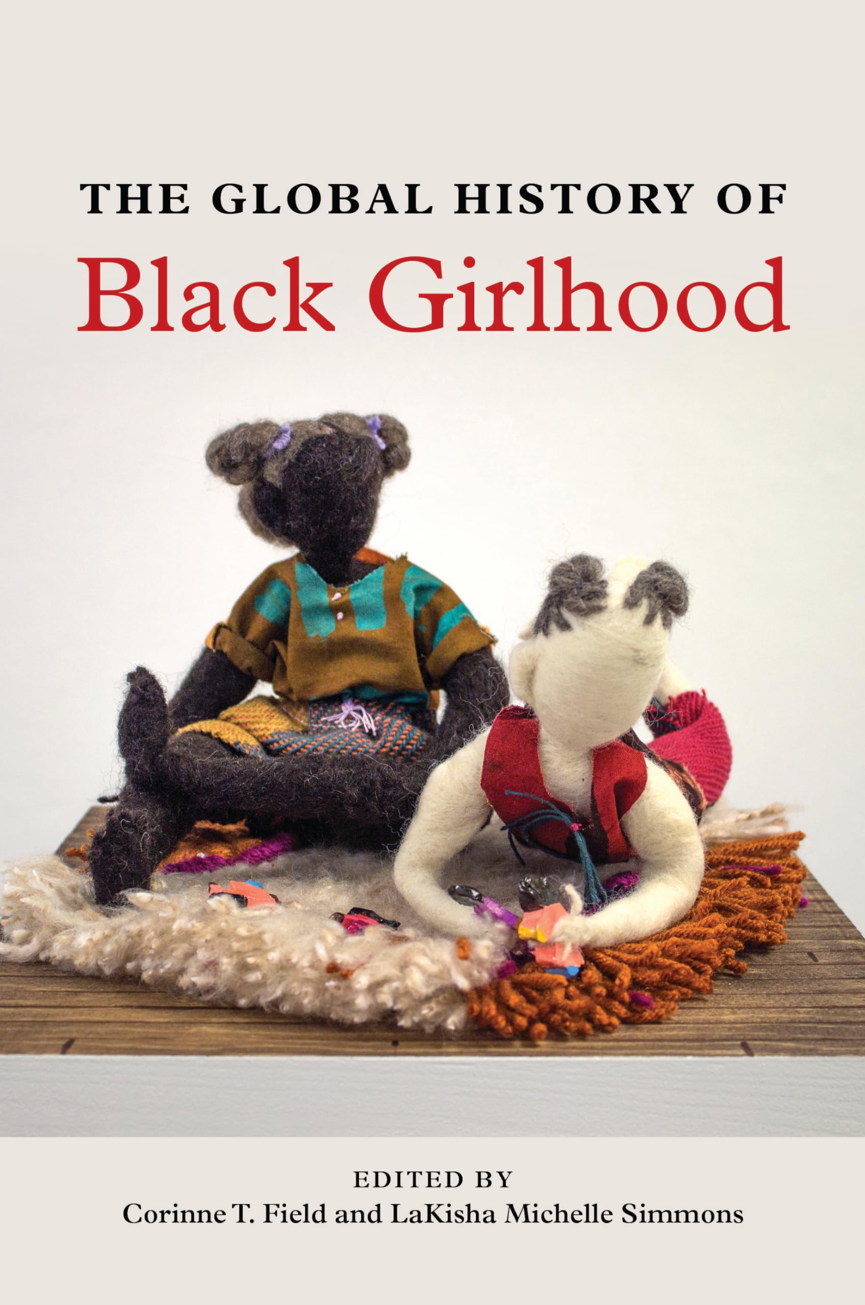 The Global History of Black Girlhood,Used