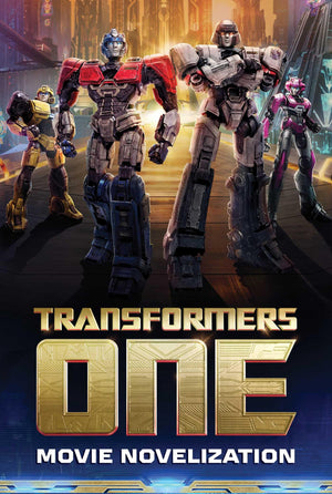 Transformers One Movie Novelization,New