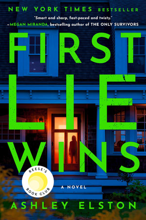 First Lie Wins: Reese'S Book Club: A Novel,Used