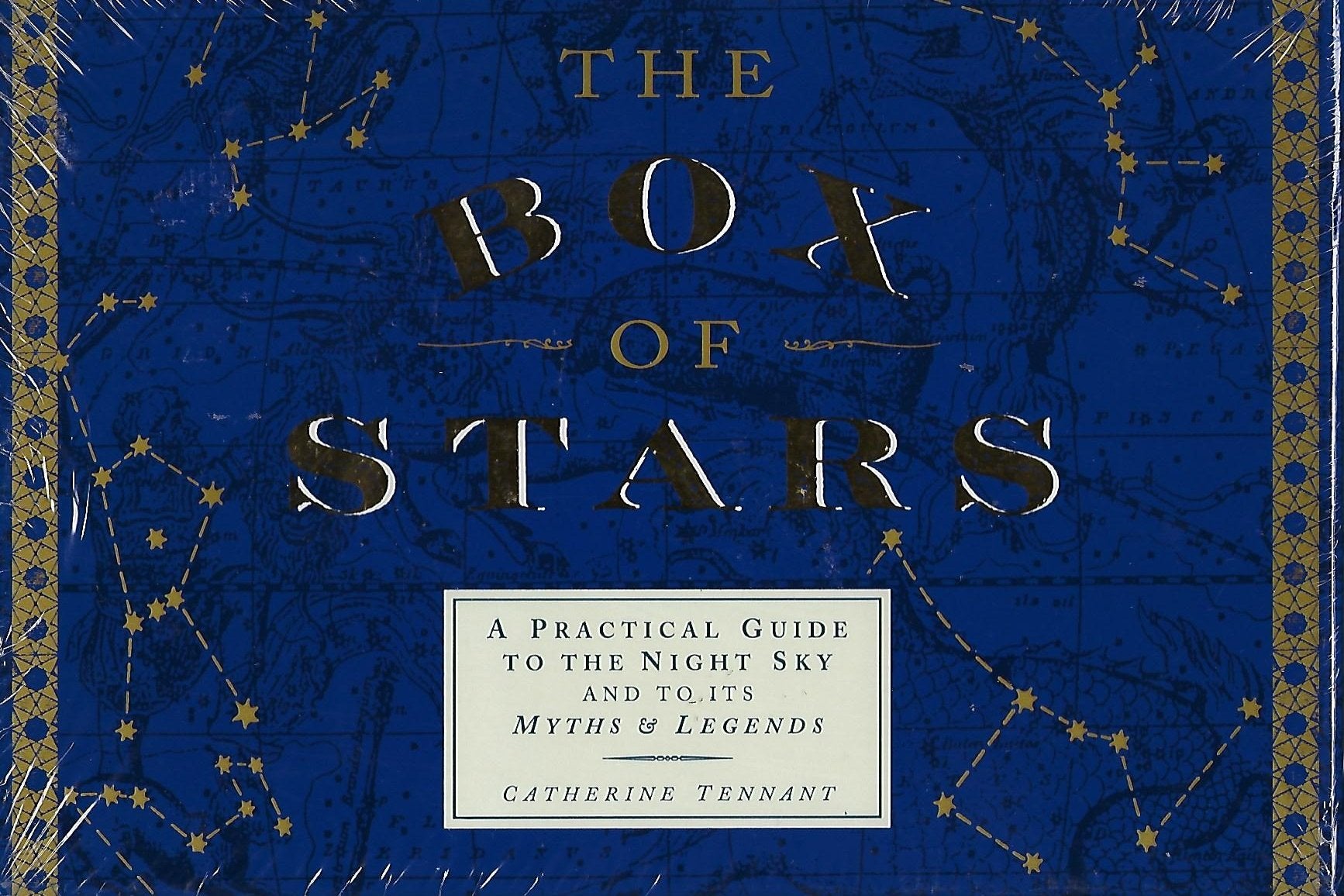 The Box of Stars: A Practical Guide to the Night Sky and to Its Myths and Legends,New