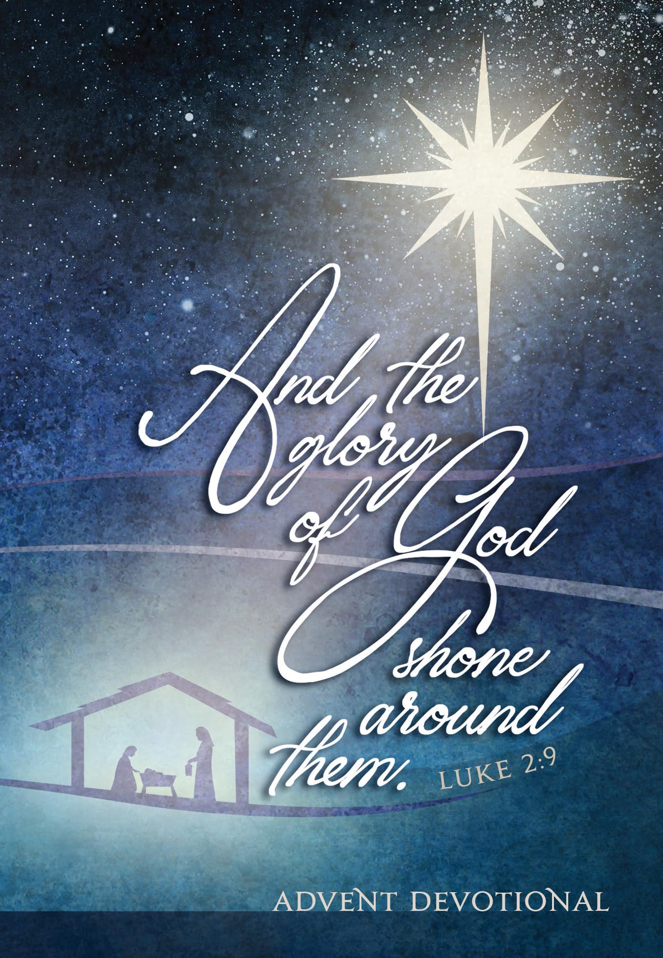 And the Glory of God Shone Around Them: An Advent Devotional (Passion Translation),Used