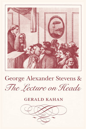 George Alexander Stevens And The Lecture On Heads,Used
