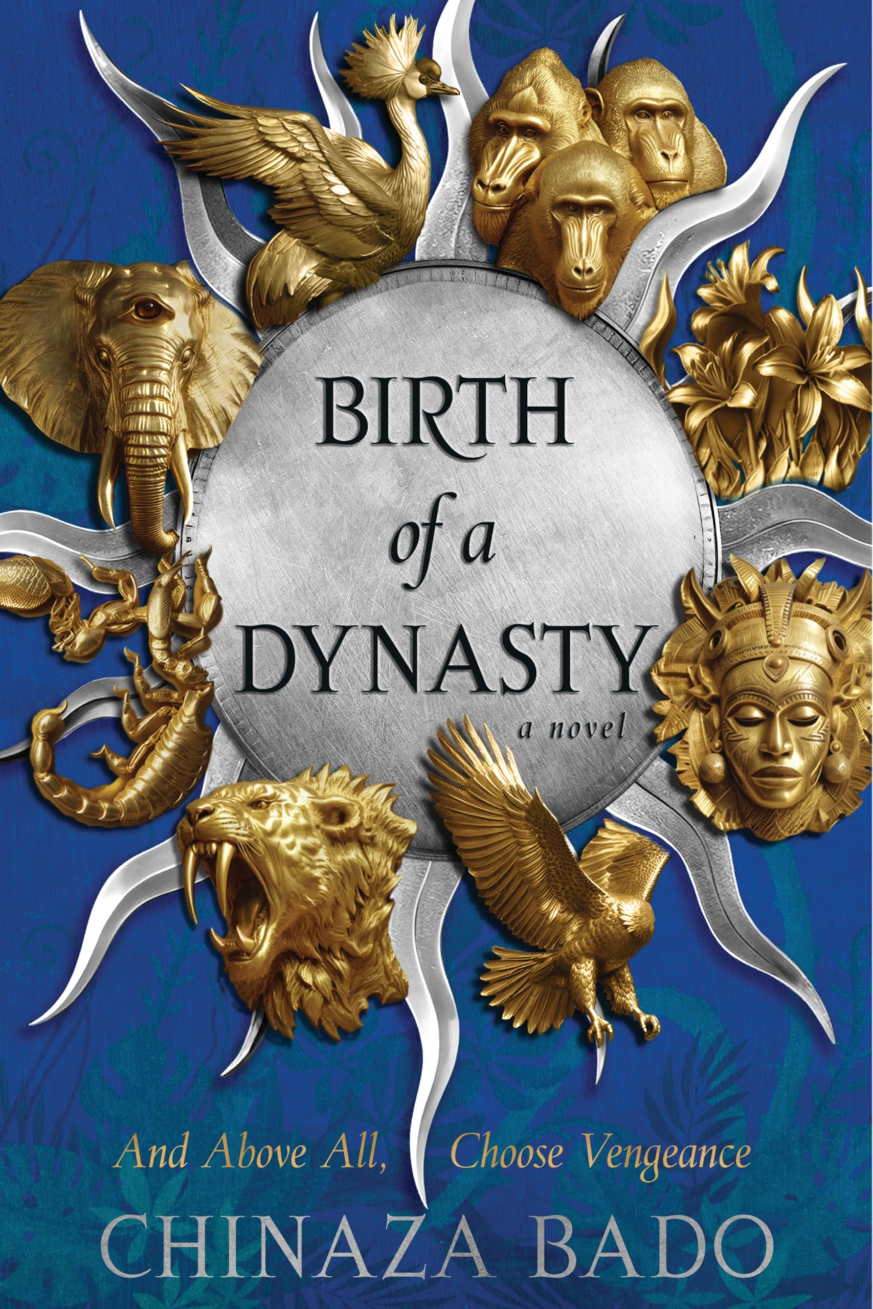 Birth Of A Dynasty: A Novel