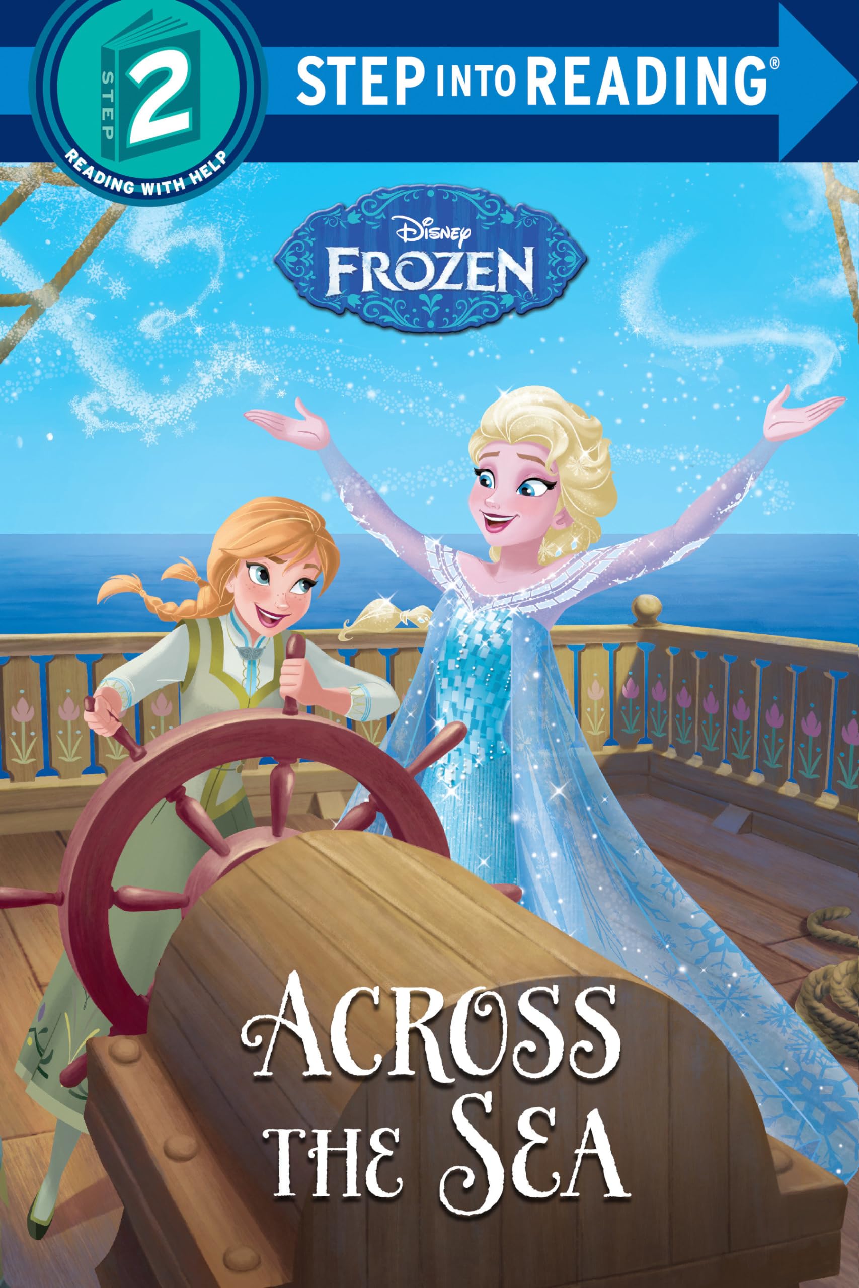 Across the Sea (Disney Frozen) (Step into Reading),Used