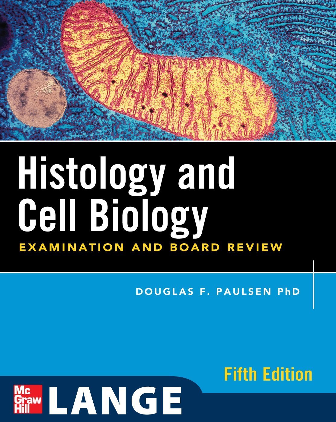 Histology and Cell Biology: Examination and Board Review,Used