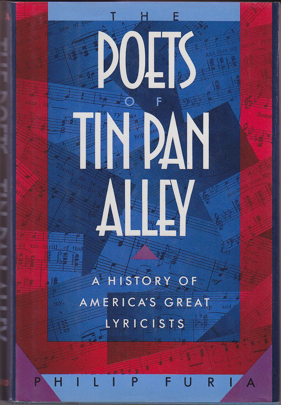 The Poets of Tin Pan Alley: A History of America's Great Lyricists,Used