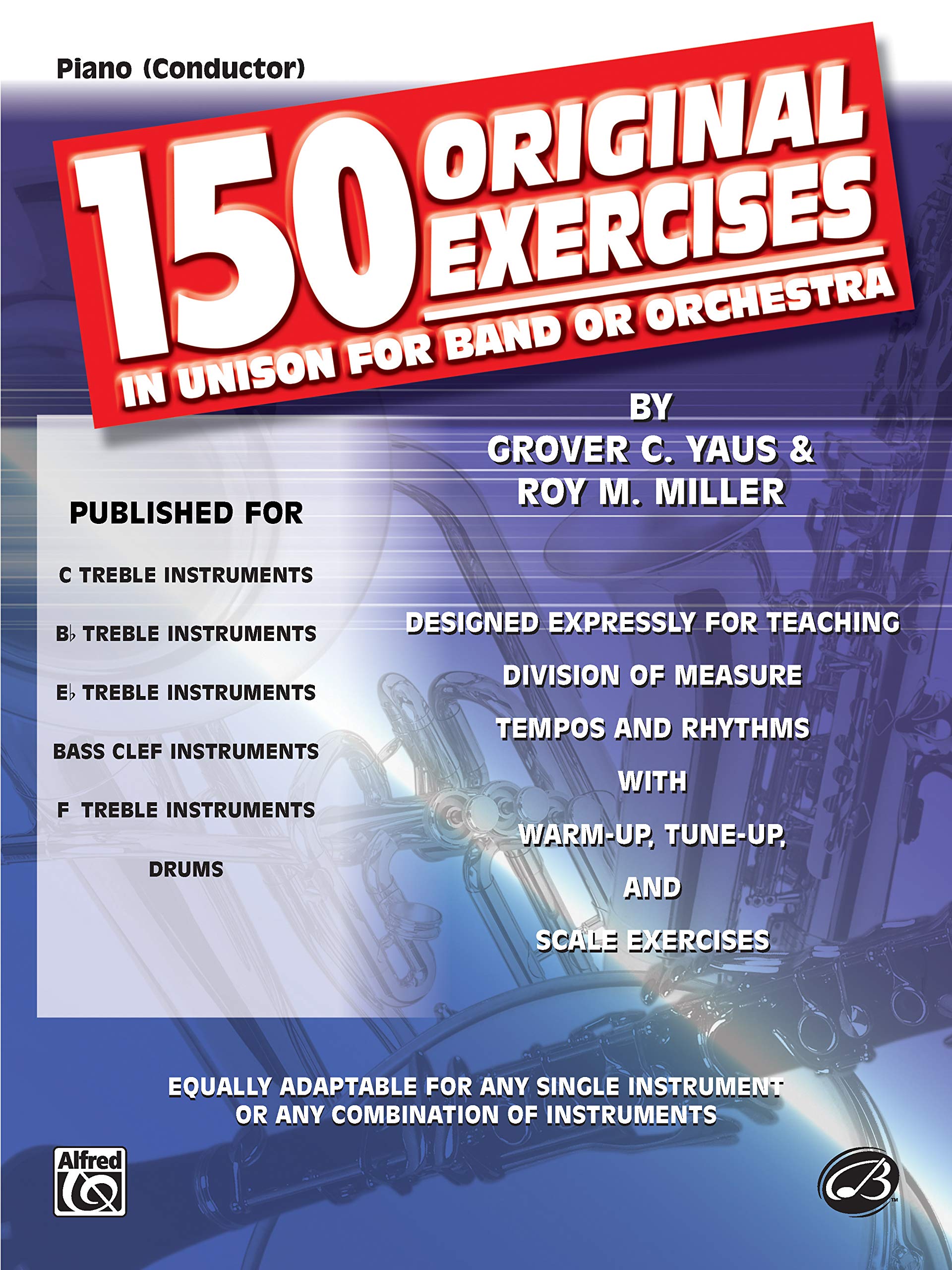150 Original Exercises in Unison for Band or Orchestra,Used