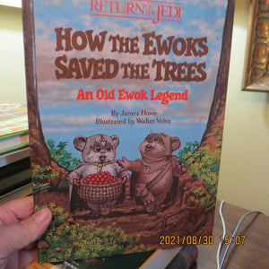 How The Ewoks Saved The Trees: An Old Ewok Legend,New