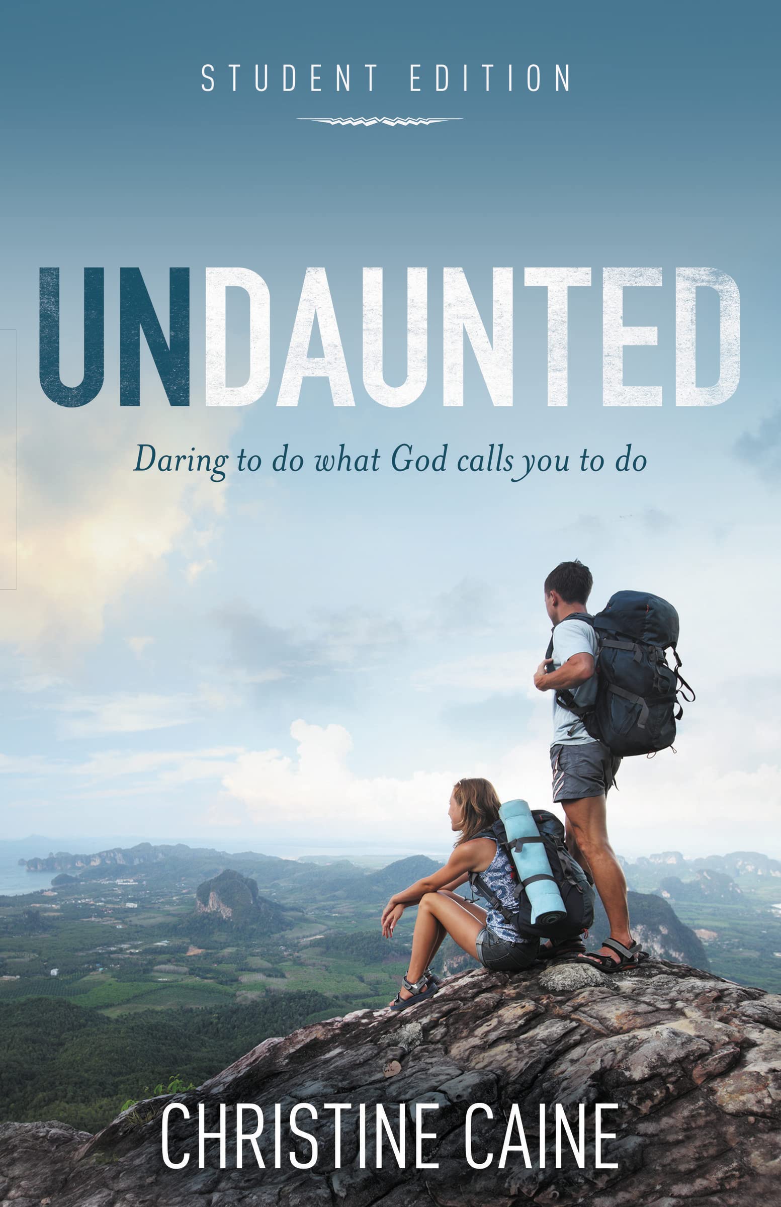 Undaunted Student Edition: Daring to do what God calls you to do,Used
