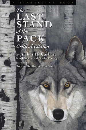 The Last Stand of the Pack: Critical Edition (Timberline Books),Used