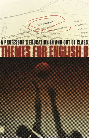 Themes For English B: A Professor'S Education In And Out Of Class,Used
