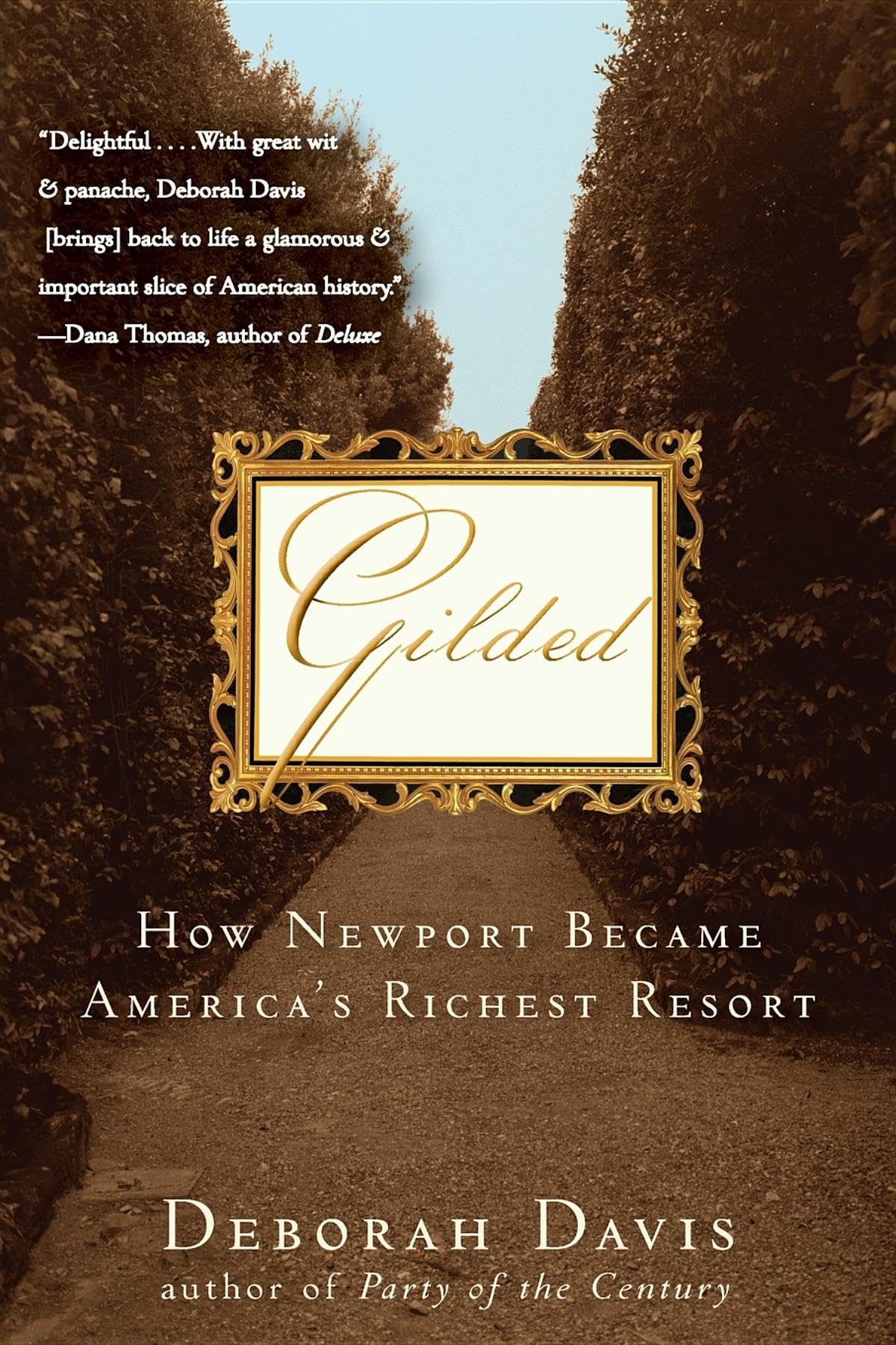 Gilded: How Newport Became America's Richest Resort,Used